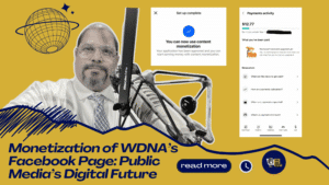 Russell Otway of Bold Copy Agency speaking live in the WDNA on-air studio with microphone and Facebook monetization graphics, highlighting public media’s digital future.